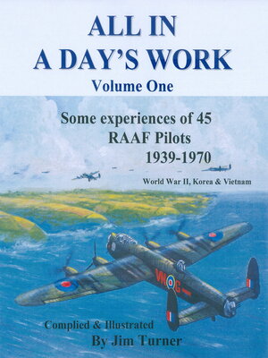cover image of All in a Day's Work: Some Experiences of 45 RAAF Pilots 1939-1945